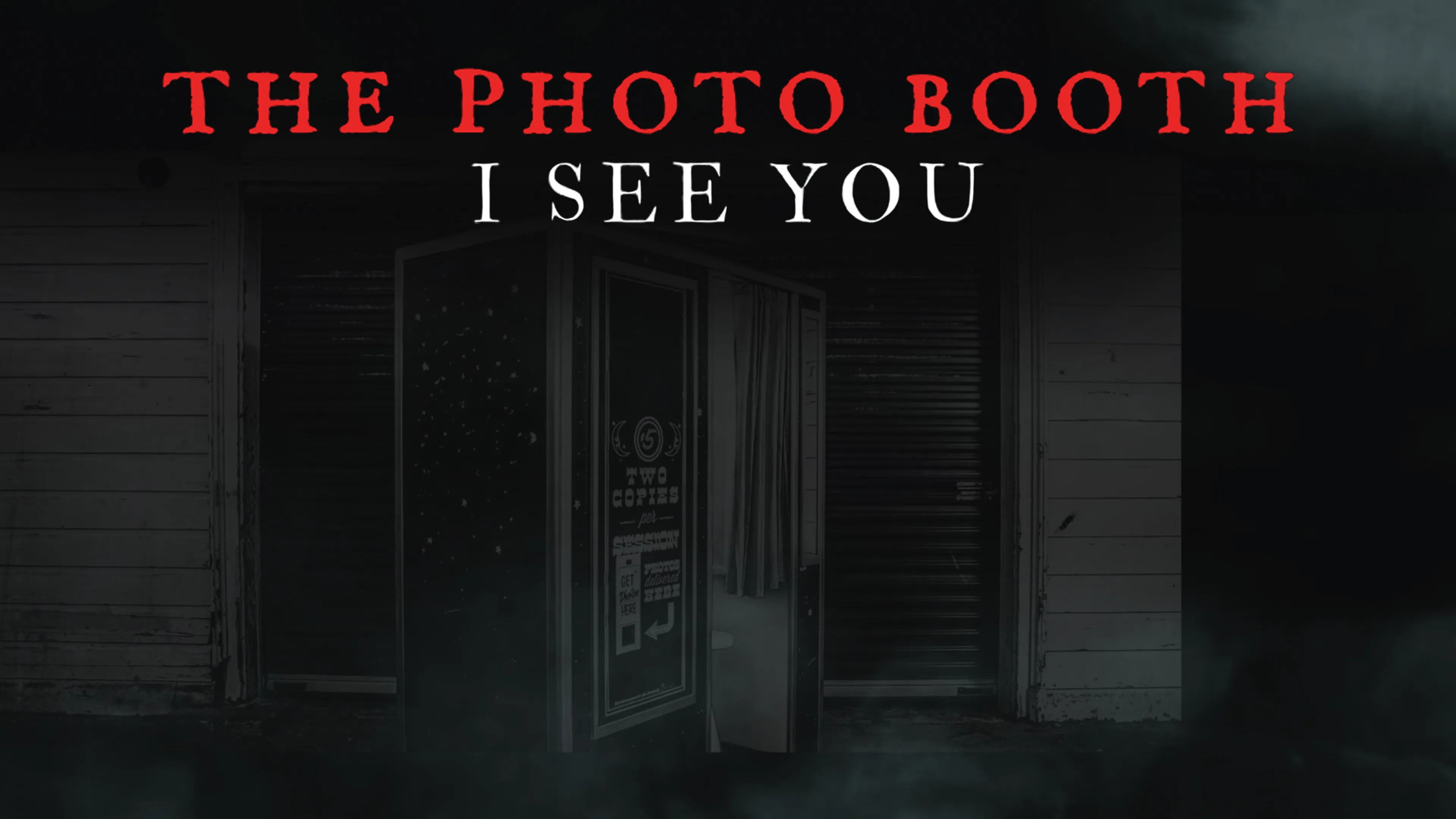 The Photo Booth: I See You poster